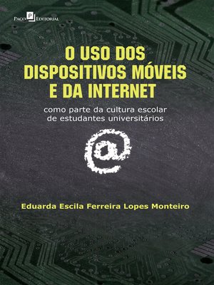 cover image of O uso dos dispositivos móveis e da internet